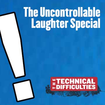 8: The Uncontrollable Laughter Special